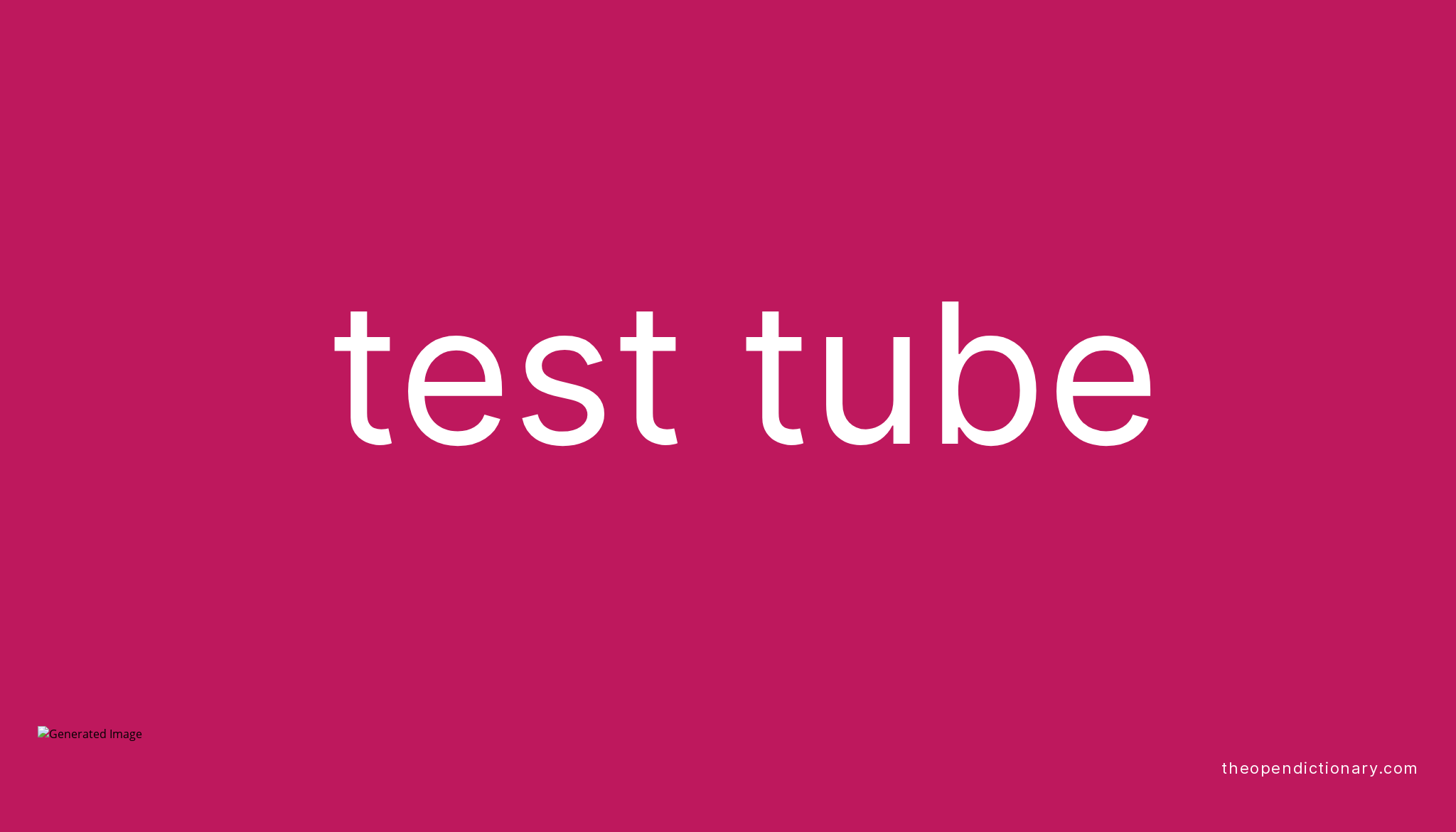 test-tube-meaning-of-test-tube-definition-of-test-tube-example-of